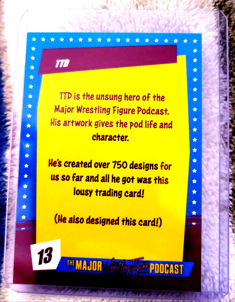 Major Wrestling Figure Podcast Series 1 #13 TTD Trading Card