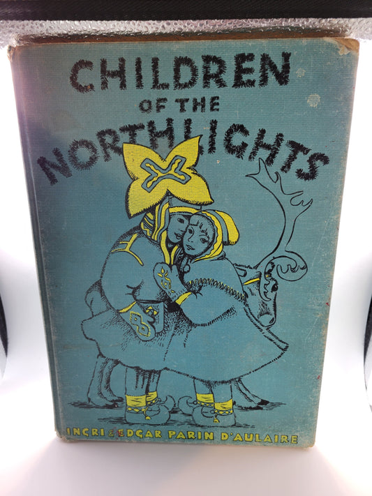 Children Of The Northlights (1935) By Ingrid & Edgar Parin D'Aulaire Hardcover Book